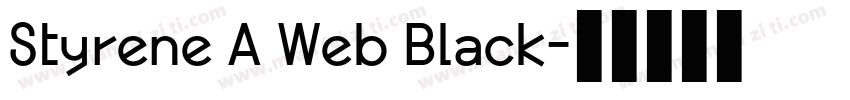 Styrene A Web Black字体转换
